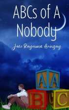 ABCs of A Nobody