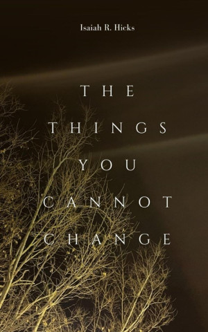 The Things You Cannot Change