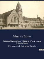 Colette Baudoche - Histoire d'une jeune fille de Metz