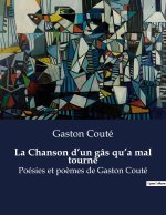 La Chanson d?un gâs qu?a mal tourné