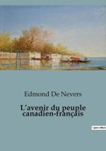 L?avenir du peuple canadien-français