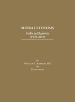 Mitral Stenosis: Collected Reprints (1970-2019)