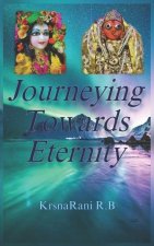 Journeying Towards Eternity