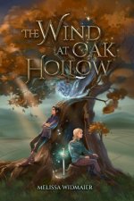The Wind at Oak Hollow