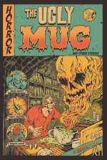 The Ugly Mug: and Other Stories