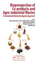 Bioprospection of Co-products and Agro-industrial Wastes