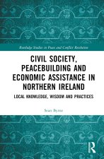 Civil Society, Peacebuilding and Economic Assistance in Northern Ireland