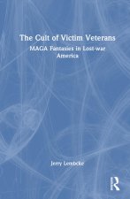 Cult of the Victim Veteran