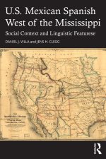 U.S. Mexican Spanish West of the Mississippi