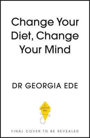 Change Your Diet, Change Your Mind