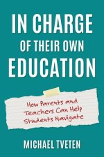In Charge of Their Own Education