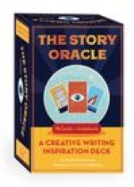 The Story Oracle : A Creative Writing Inspiration Deck--78 Cards and Guidebook
