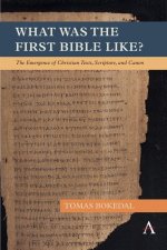Emergence of Christian Texts, Scriptures, and Canon
