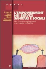 empowerment nei servizi sanitari e sociali. Tra istanze individuali e necessità collettive