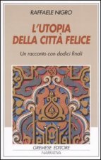utopia della città felice