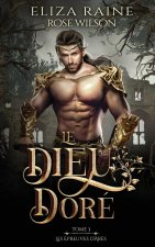 Le dieu doré (Les Épreuves d'Ar?s t. 3)