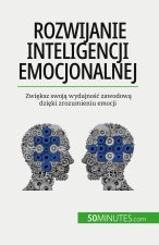 Rozwijanie inteligencji emocjonalnej
