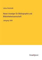 Neuer Anzeiger für Bibliographie und Bibliothekwissenschaft