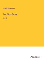 In a Glass Darkly