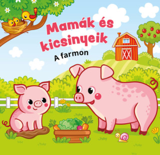 Mamák és kicsinyeik - A farmon