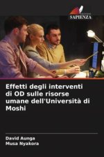 Effetti degli interventi di OD sulle risorse umane dell'Universit? di Moshi