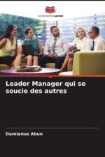 Leader Manager qui se soucie des autres