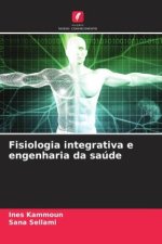 Fisiologia integrativa e engenharia da saúde