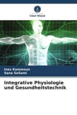 Integrative Physiologie und Gesundheitstechnik