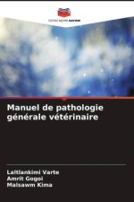 Manuel de pathologie générale vétérinaire