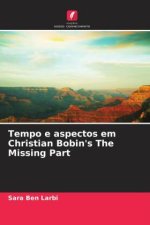 Tempo e aspectos em Christian Bobin's The Missing Part