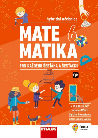 Matematika pro každého šesťáka a šesťačku