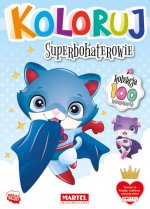 Koloruj. Super bohaterowie
