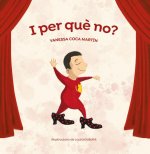 I Per QuÉ No?