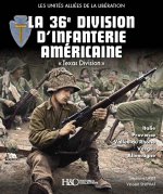 LA 36E DIVISION D'INFANTERIE AMERICAINE