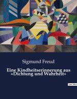 Eine Kindheitserinnerung aus »Dichtung und Wahrheit«