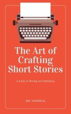 The Art of Crafting Short Stories