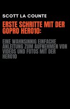 Erste Schritte Mit Der GoPro Hero10