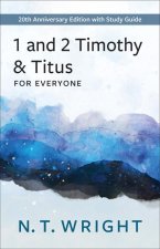 Timothy and Titus for Everyone: 20th Anniversary Edition with Study Guide