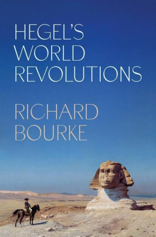 Hegel′s World Revolutions