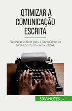 Otimizar a comunicaç?o escrita