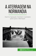 A aterragem na Normandia