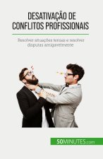 Desativaç?o de conflitos profissionais