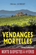 Vendanges mortelles