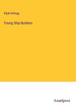 Young Ship-Builders