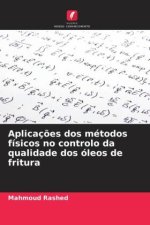 Aplicações dos métodos físicos no controlo da qualidade dos óleos de fritura