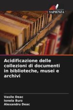 Acidificazione delle collezioni di documenti in biblioteche, musei e archivi