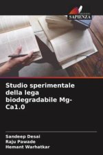 Studio sperimentale della lega biodegradabile Mg-Ca1.0