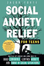 Social Anxiety Relief for Teens