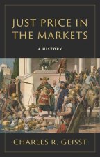 Just Price in the Markets – A History