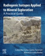 Radiogenic Isotopes Applied to Mineral Exploration